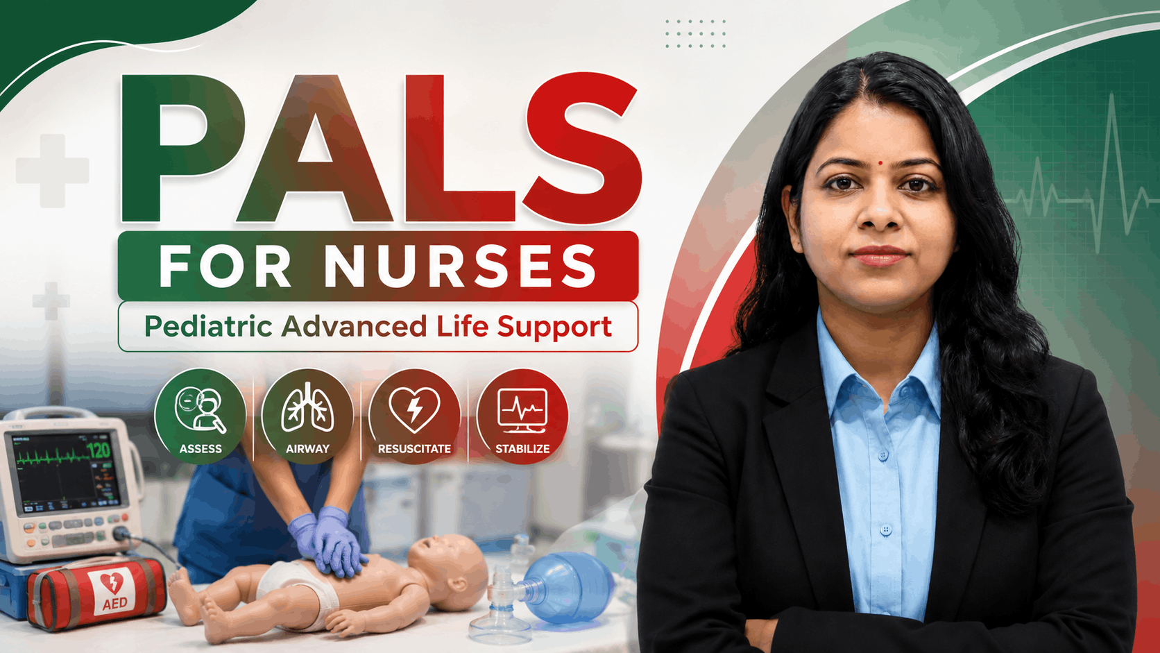 PALS (Pediatric Advanced Life Support) for Nurses